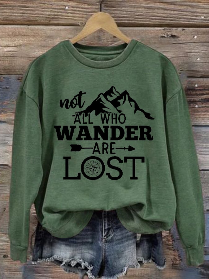 Women's Not All Those Who Wander Are Lost Hiking Print Crew Neck Long Sleeve Sweatshirt