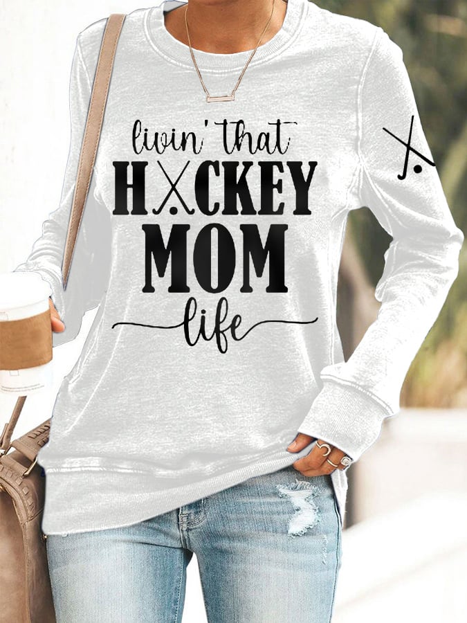 Women's Livin' That Hockey Mom LifeHockey Gameday Casual Sweatshirt