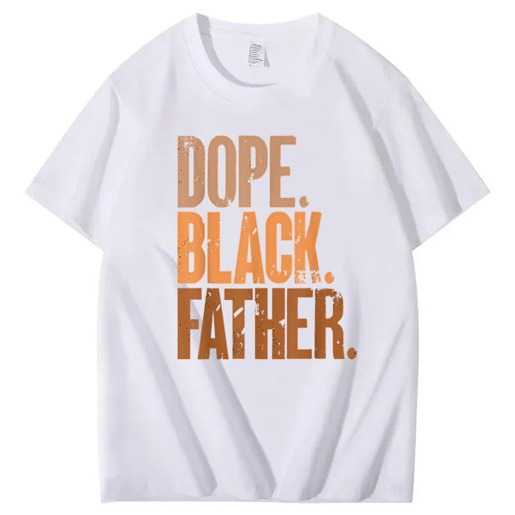Dope Black Father T-Shirt