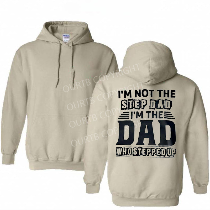 Not Step Dad Pattern Printed Classics Hooded Sweatshirt