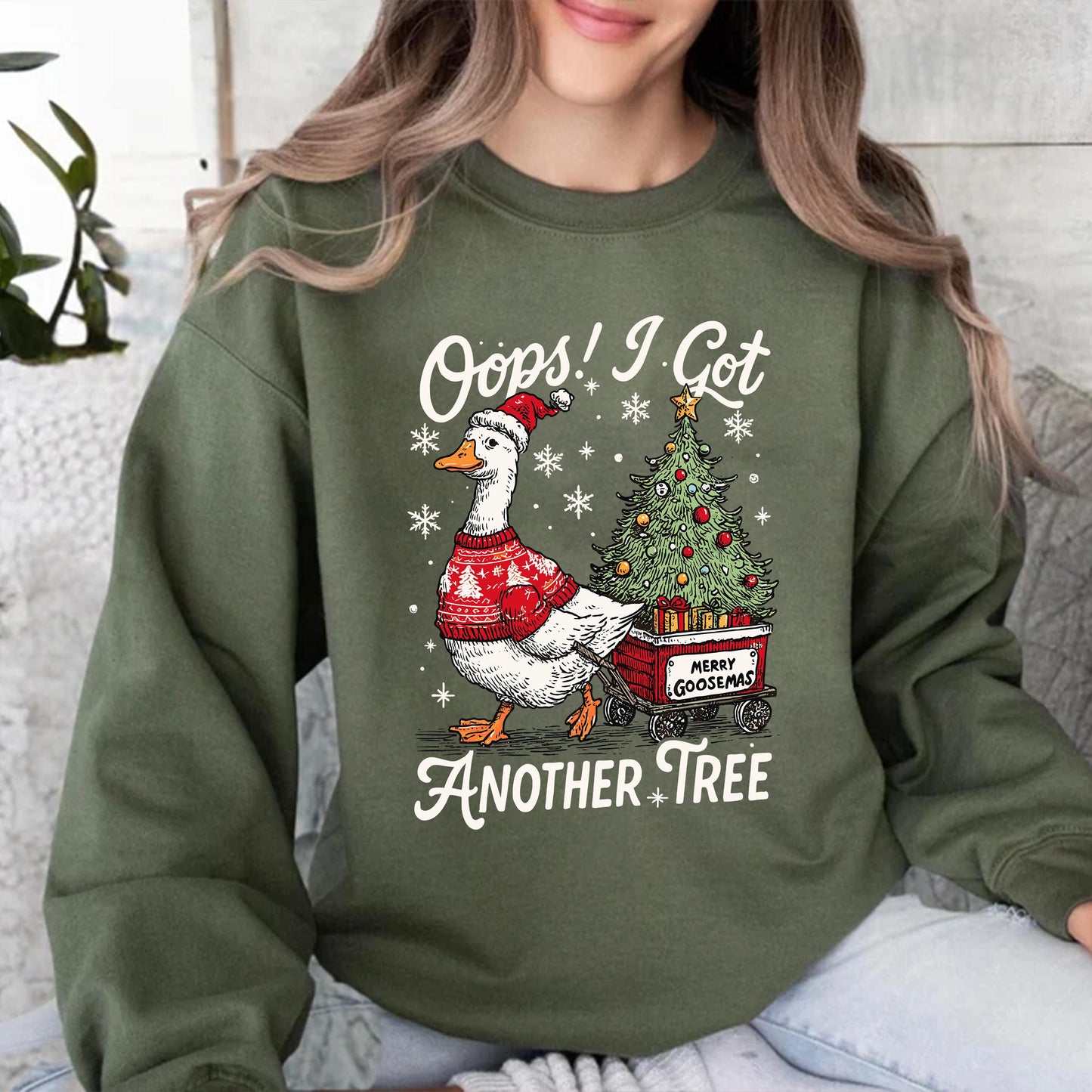 Funny Christmas Sweatshirt Oops I Got Another Tree Sweatshirt