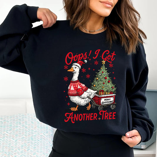 Funny Christmas Sweatshirt Oops I Got Another Tree Sweatshirt