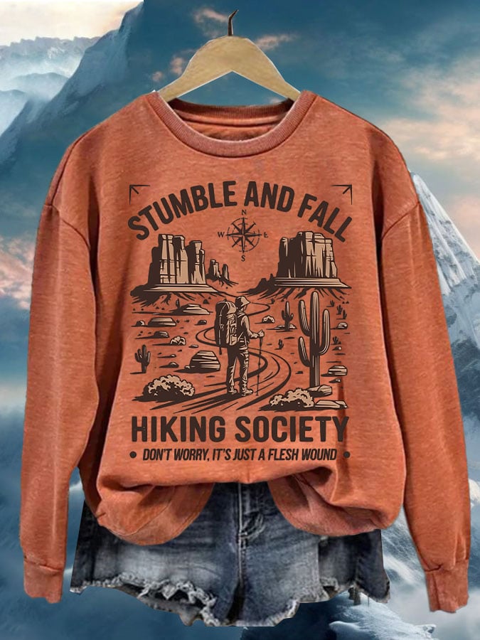 Women'S Retro Stumble And Fall Hiking Society Don'T Worry It'S Just A Flesh Wound Print Sweatshirt