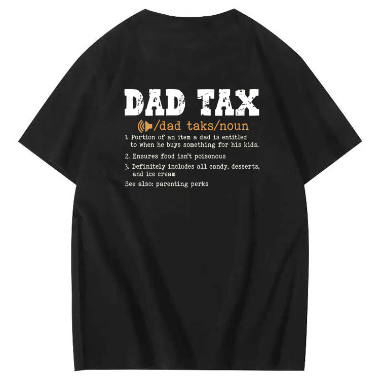 Dad Tax Parse Pattern Print 100%Cotton T-Shirt