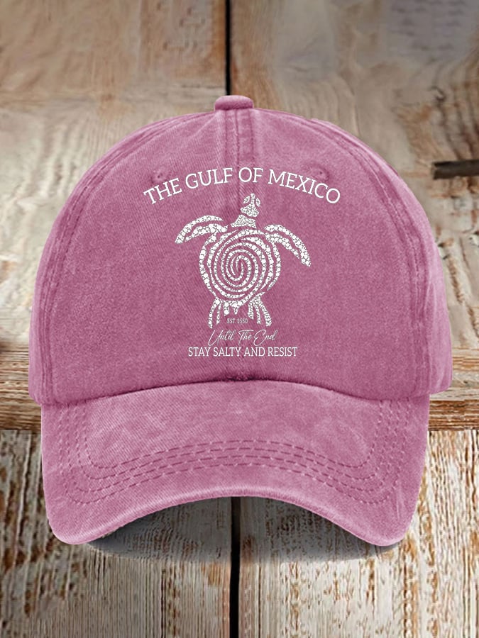 The Gulf Of Mexico Est. 1550 Until The End Stay Salty And Resist Printed Baseball Cap