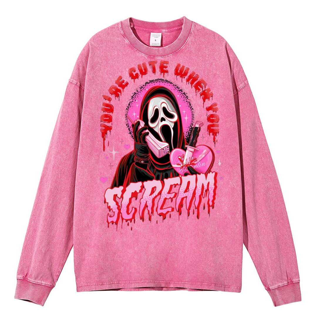 You're Cute When You Scream Unisex Washed Printed Round Neck Sweatshirt