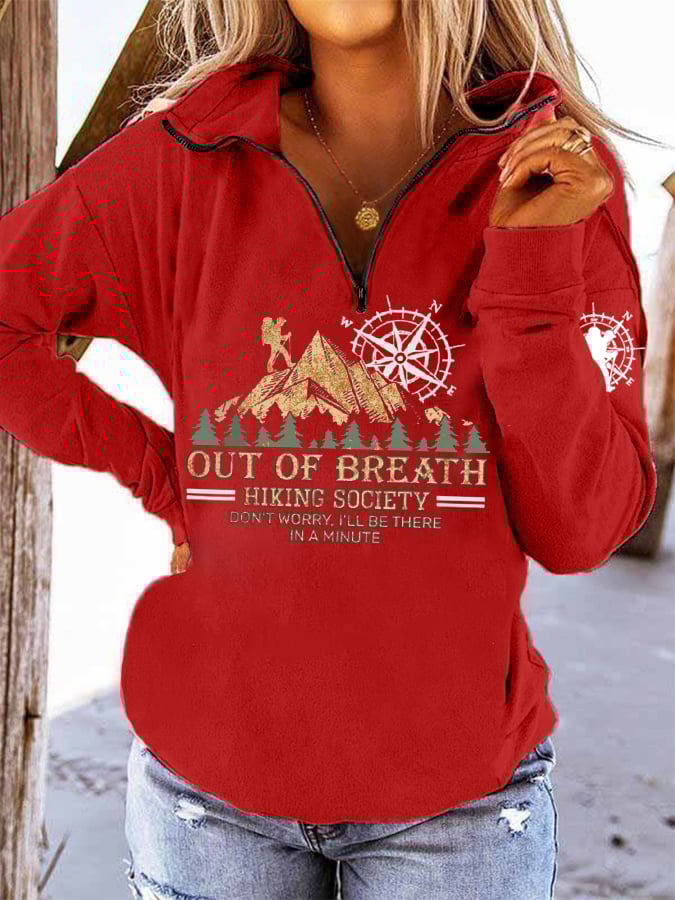 Women's Out Of Breath Hiking Society Don't Worry I'll Be There Soon Print Long Sleeve Sweatshirt