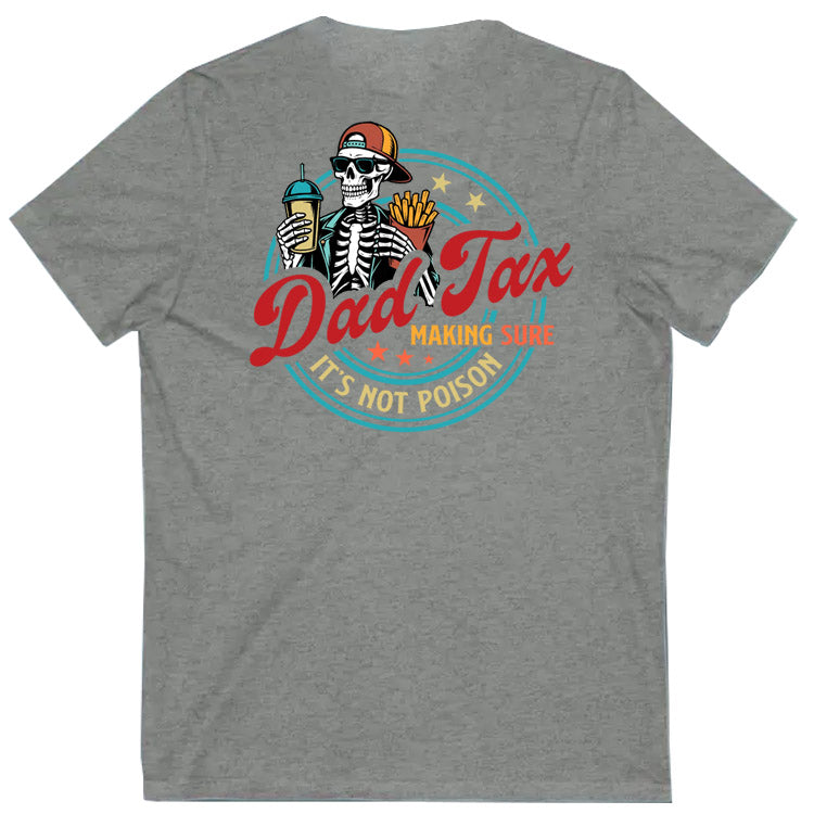 Dad Tax Pattern Print 100%Cotton V Neck T-Shirt