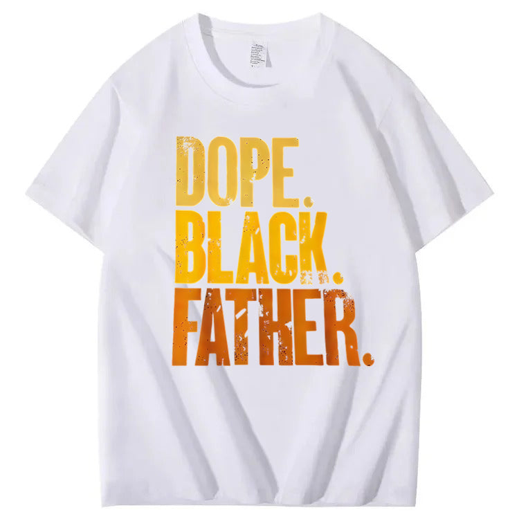 Dope Black Father T-Shirt