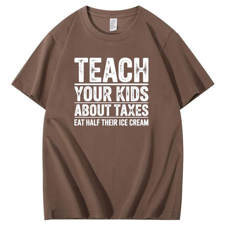 Teach Your Kids About Taxes Eat Half Of Their Ice Cream Pattern Print 100% Cotton T-Shirt