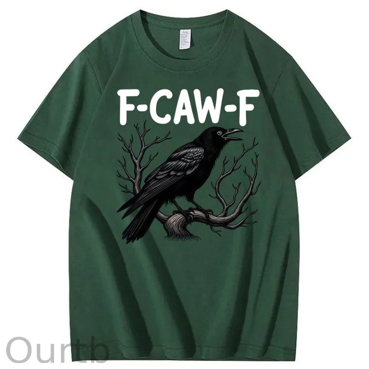F-Caw-F Crow Raven 100% Cotton T-Shirt