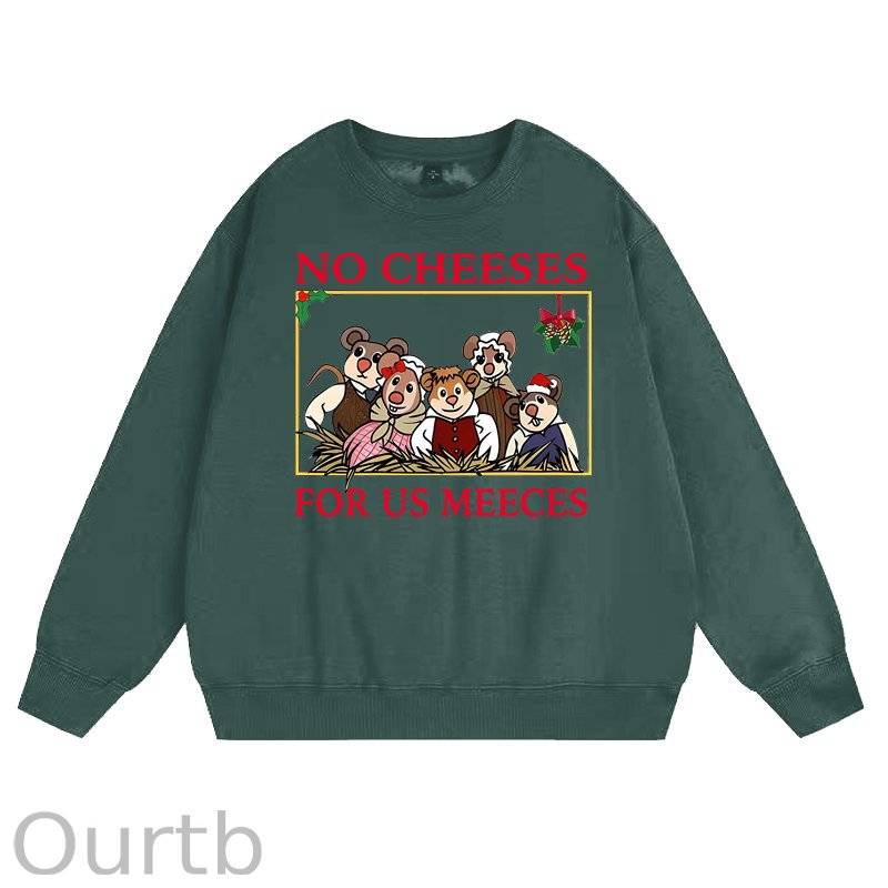 No Cheeses For Us Meeces Christmas 100% Cotton Fleece Sweatshirt