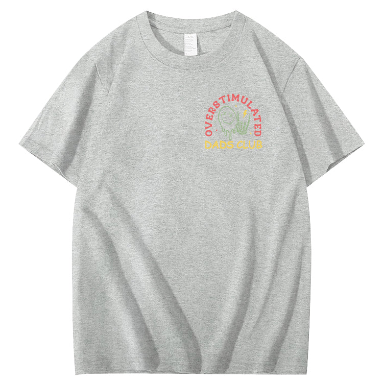 Overstimulated Dads Club T-Shirt