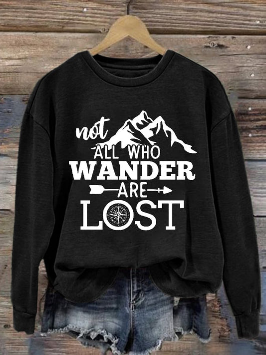 Women's Not All Those Who Wander Are Lost Hiking Print Crew Neck Long Sleeve Sweatshirt