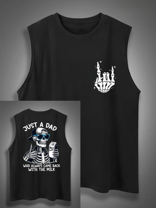 Just A Dad Who Always Came Back With The Milk Print Cotton Sleeveless Tank Tops