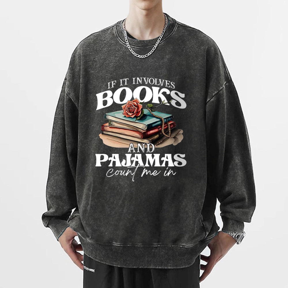 Books And Pajamas Unisex Washed Sweatshirt