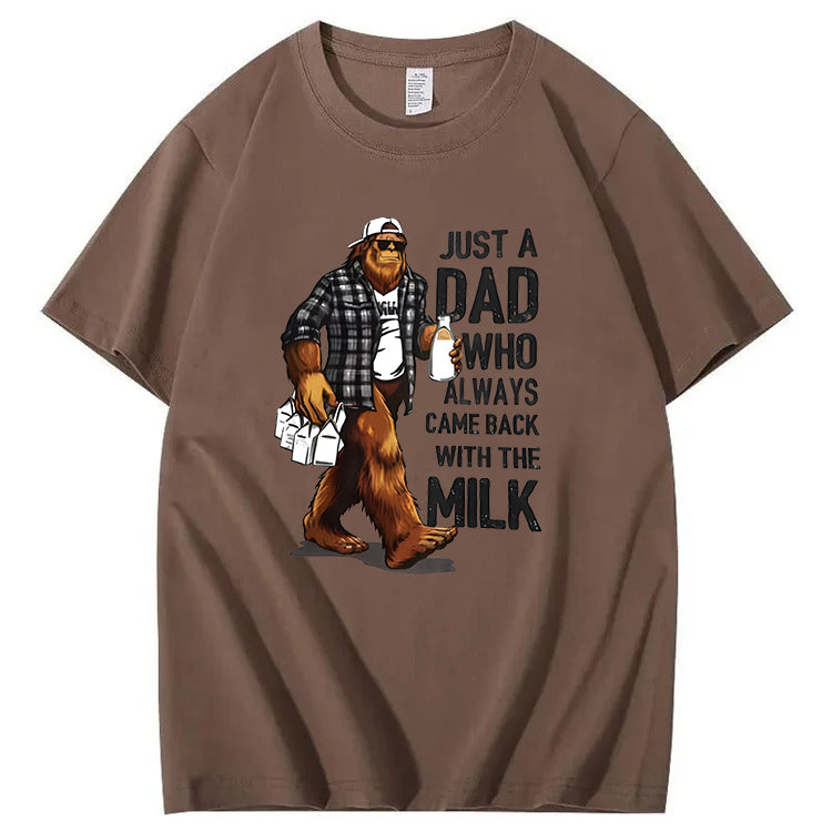 Just A Dad Who Always Came Back With The Milk T-Shirt