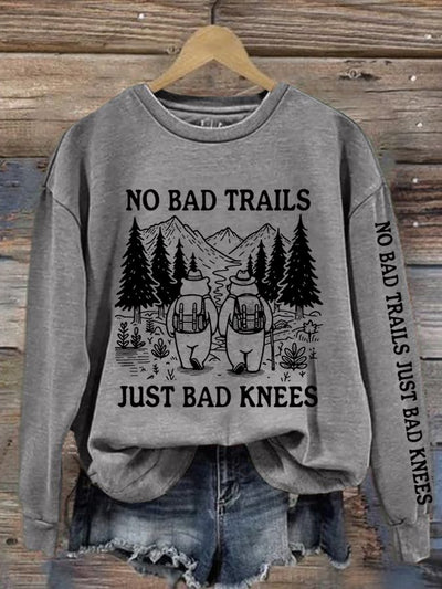 Women's No Bad Trails Just Bad Knees Printed Crew Neck Long Sleeve Sweatshirt