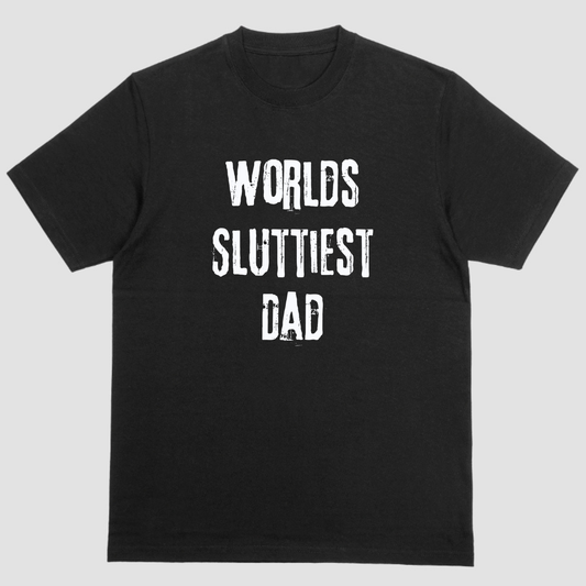 Short sleeve shirt, WORLDS SLUTTIEST DADS
