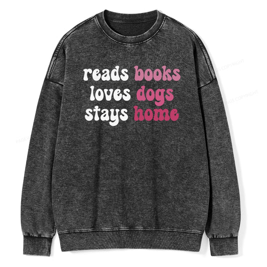 Pagewing Read Books & Love Dogs & Stay Home Unisex Washed Sweatshirt
