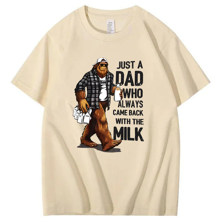 Just A Dad Who Always Came Back With The Milk T-Shirt