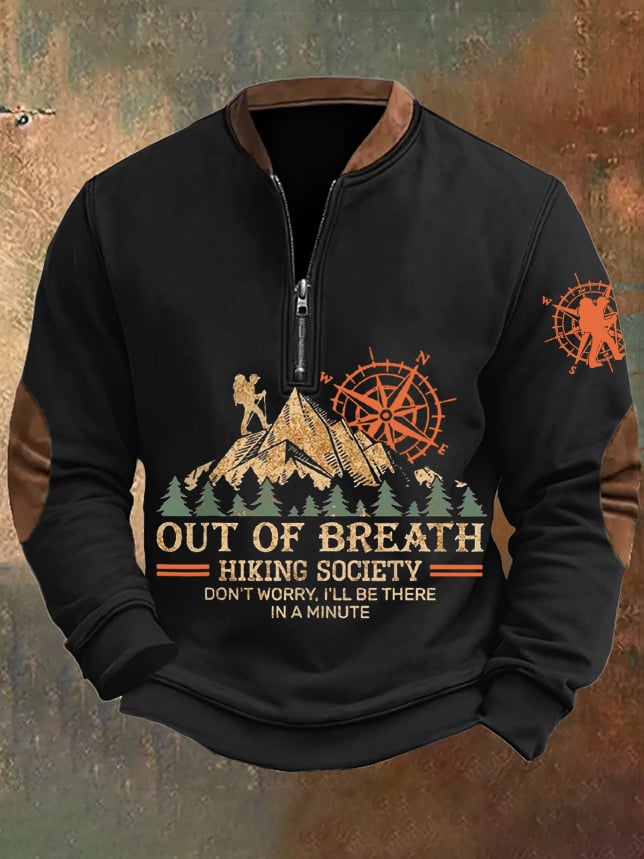 Men's Out Of Breath Hiking Society Don't Worry I'll Be There Soon Printed Sweatshirt