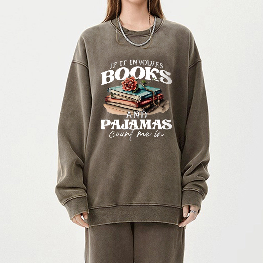 Books And Pajamas Unisex Washed Sweatshirt