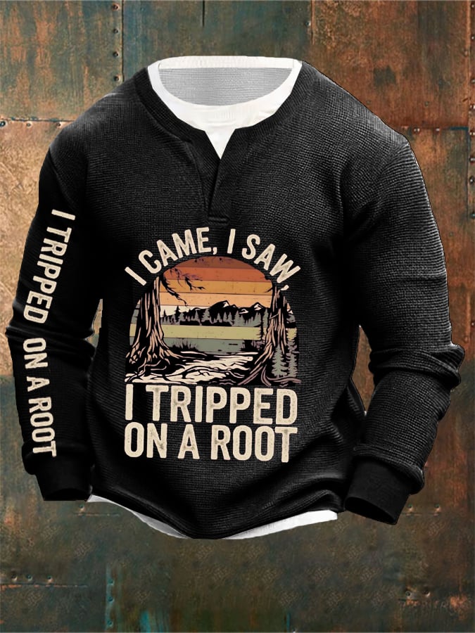 Men's I Tripped On A Root Print Long Sleeve Sweatshirt