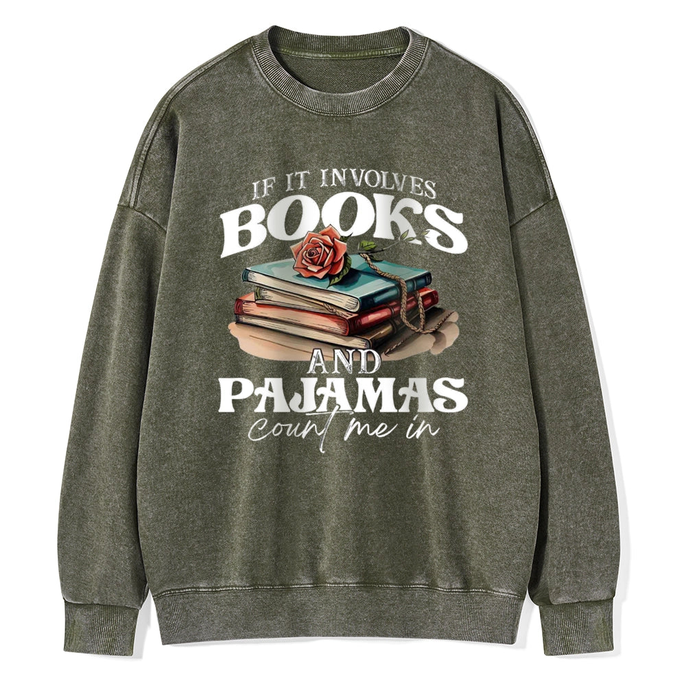 Books And Pajamas Unisex Washed Sweatshirt