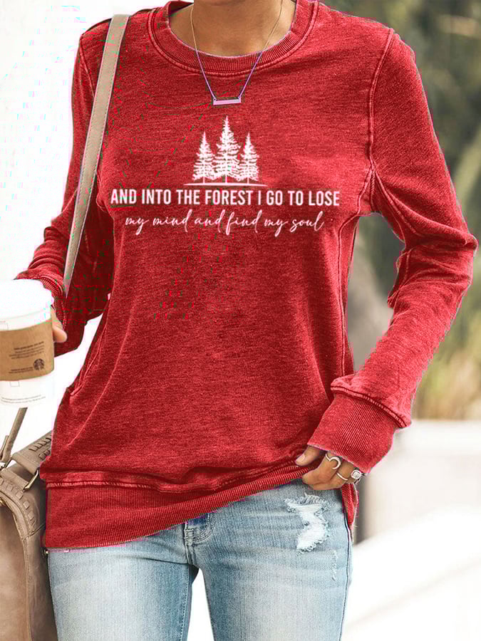 Women's Retro Hiking Outdoors Camping And Into The Forest I Go To Lose My Mind And Find My Soul Hiking Print Sweatshirt