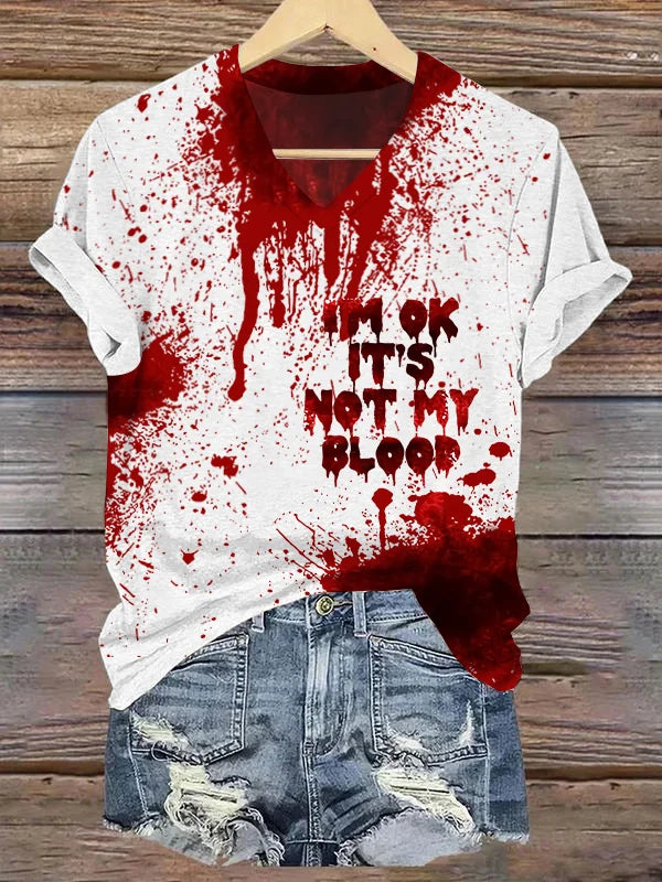 I'M Ok It'S Not My Blood Print T-shirt/Sweatshirt