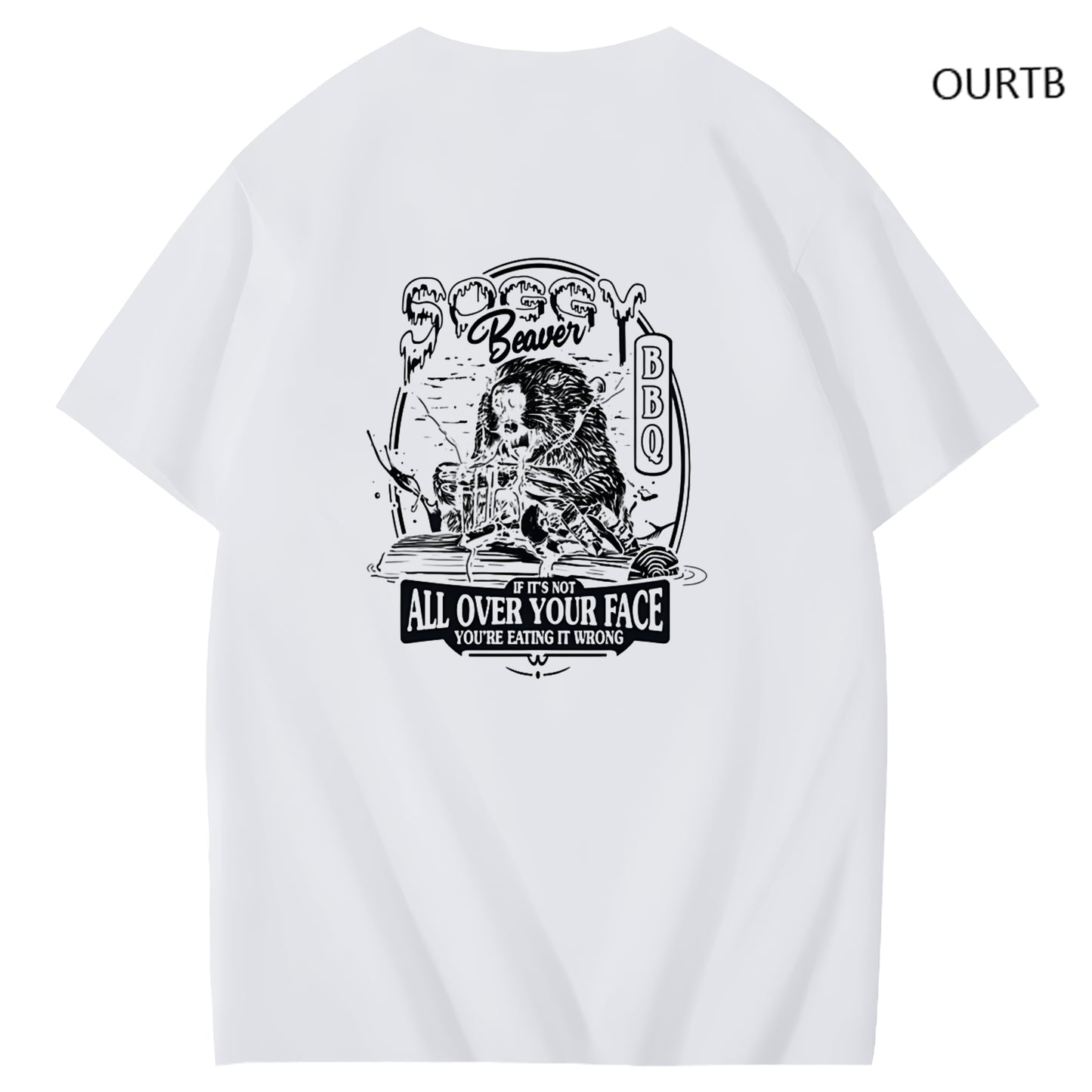 Beaver If Its Not All Over Your Face You're Eating It Wrong BBQ Funny Art Pattern Print T-Shirt