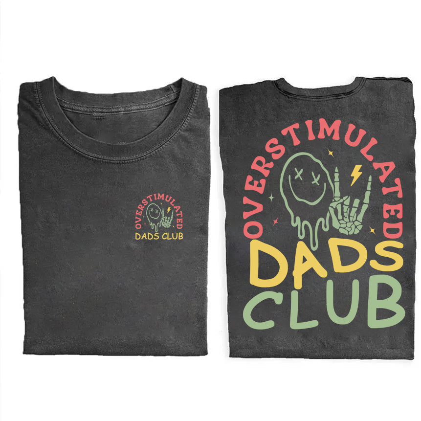 Overstimulated Dads Club Comfort Colors T-shirt