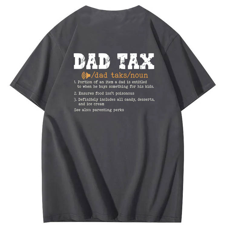 Dad Tax Parse Pattern Print 100%Cotton T-Shirt