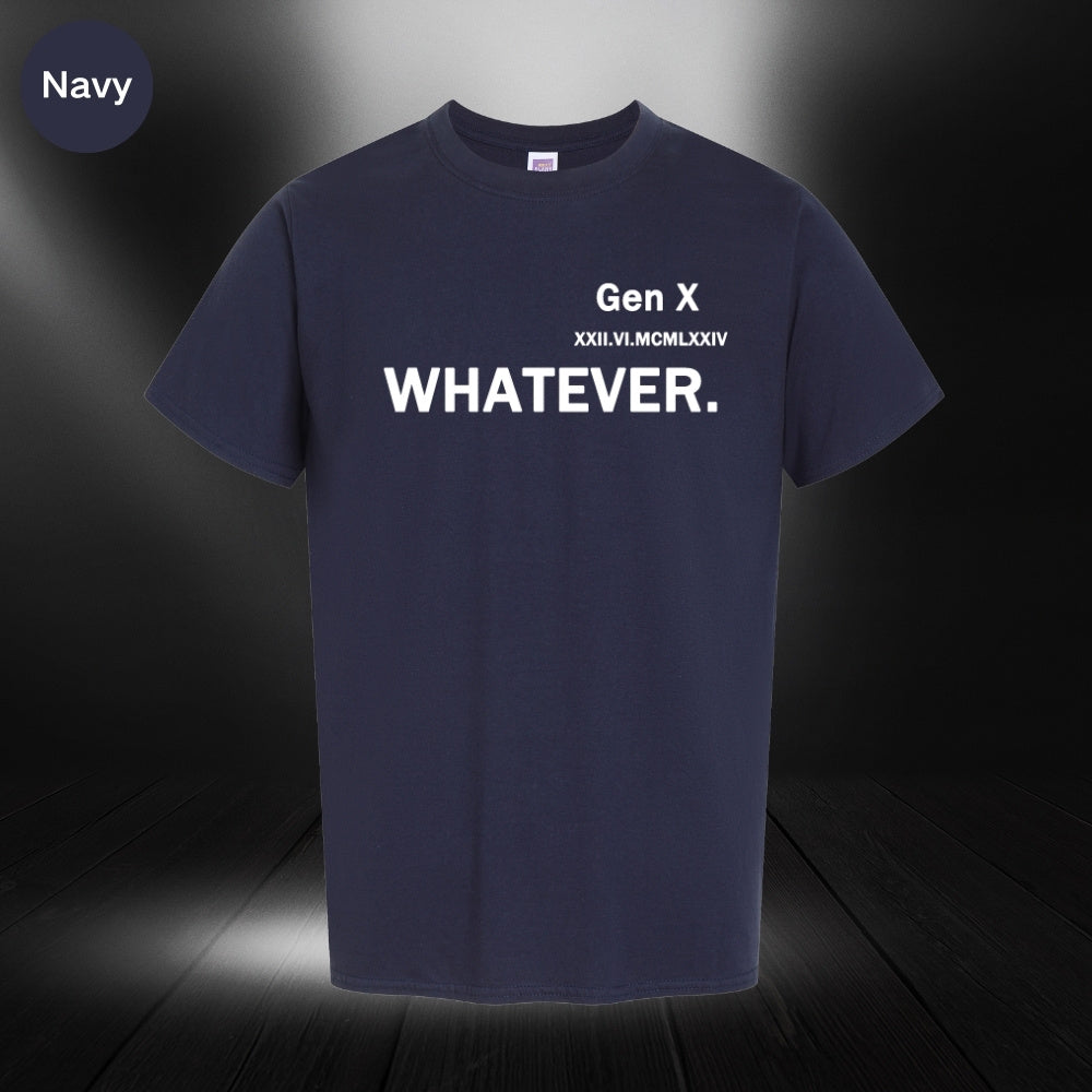 Whatever Customized birthday Roman numerals Gen X nostalgic T-shirt, minimalist style T-shirt, birthday gift for Dad