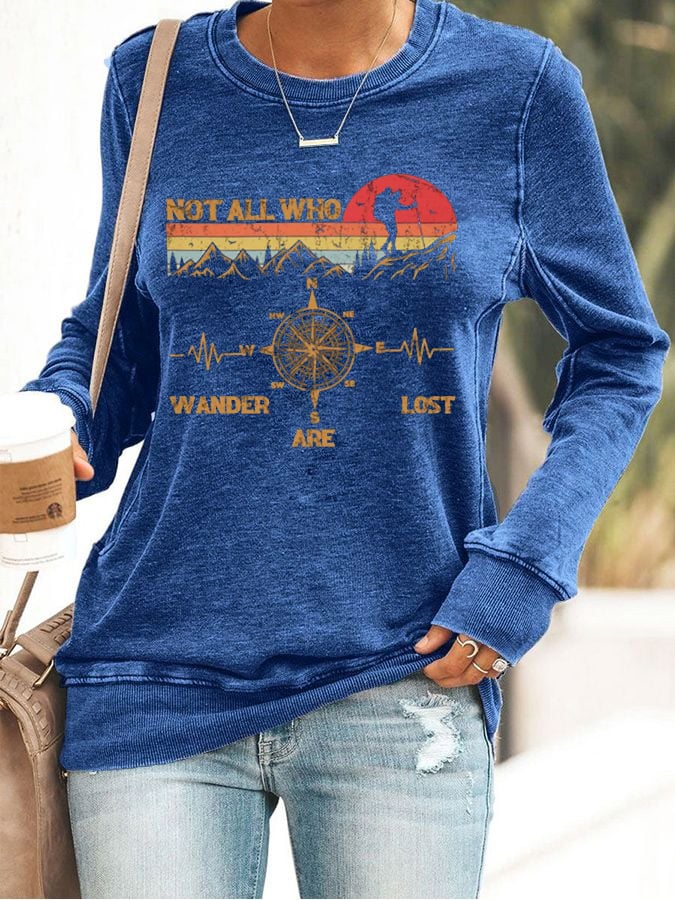 Women's Not All Who Wander Are Lost Hiking Print Sweatshirt