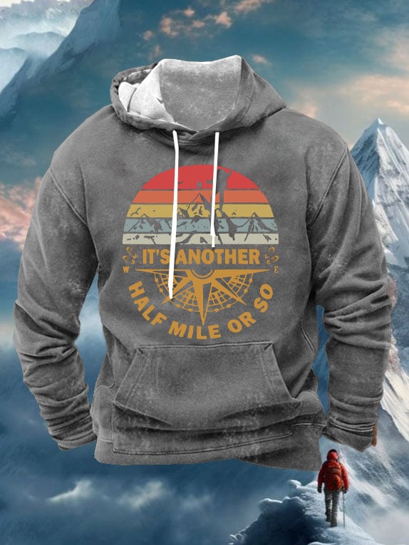 Men's It's Another Half Mile Or So Print Casual Hooded Sweatshirt