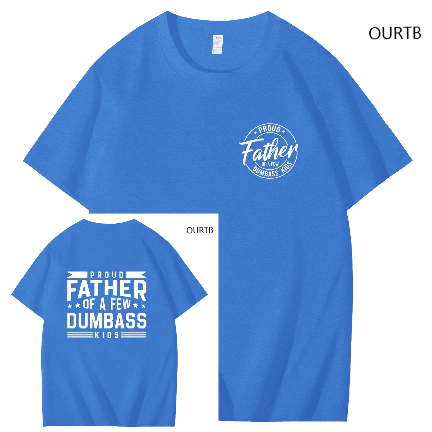 Proud Father Of A Few Dumbass Kids Funny Art Pattern Print T-Shirt