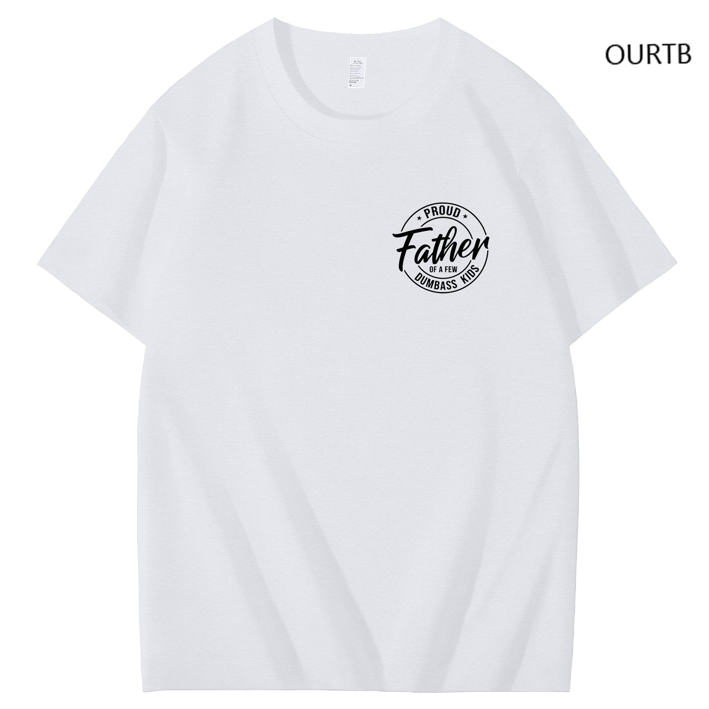 Proud Father Of A Few Dumbass Kids Funny Art Pattern Print T-Shirt