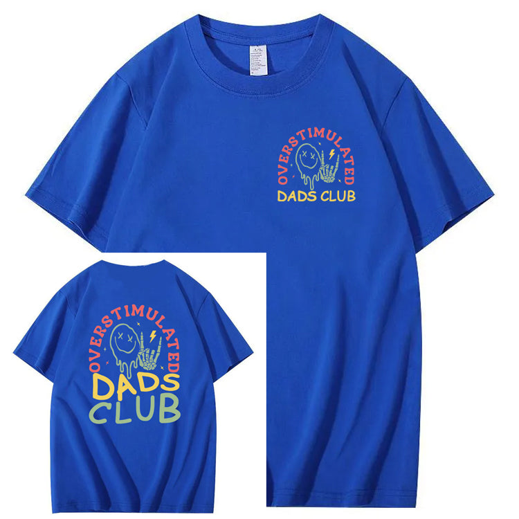 Overstimulated Dads Club T-Shirt