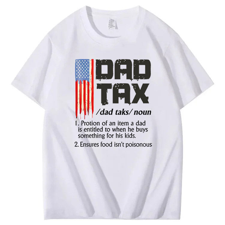 Dad Tax T-Shirt