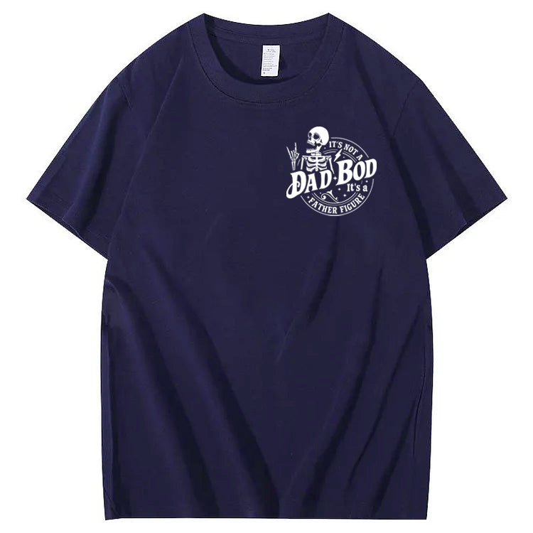 It's Not A Dad Bod It's A Father Figure T-Shirt