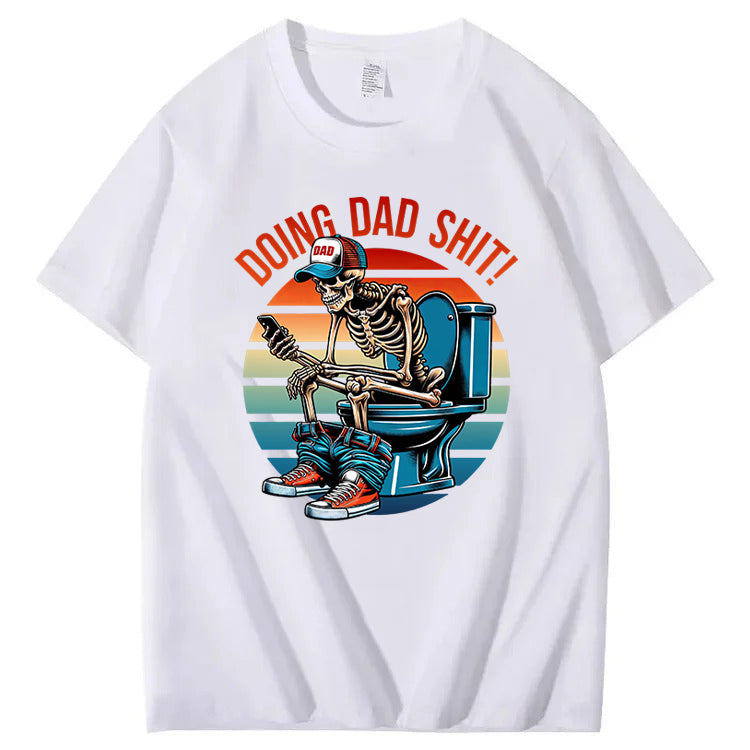 Doing Dad Shit T-Shirt