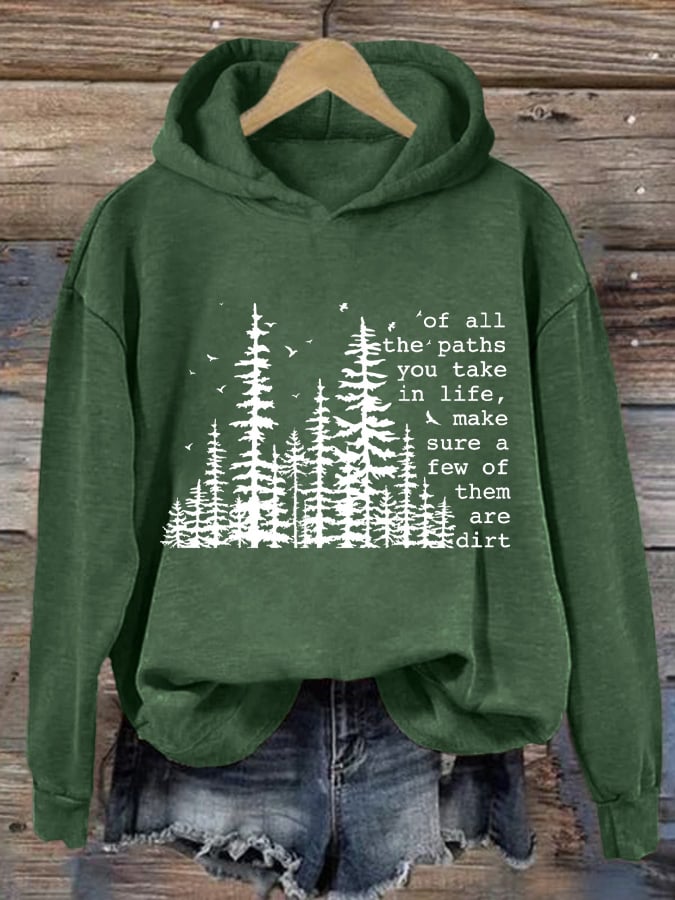 Women's Of All The Paths You Take Printed Crew Neck Long Sleeve Sweatshirt