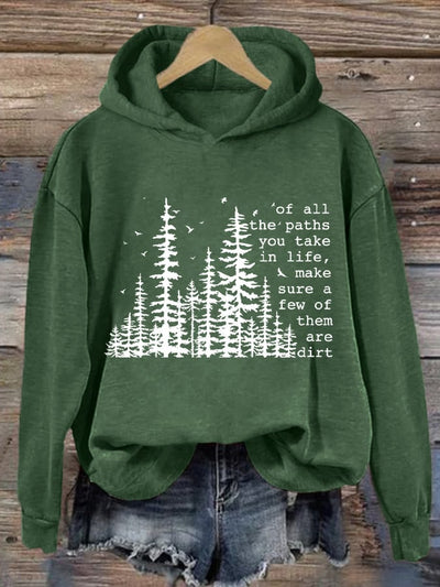 Women's Of All The Paths You Take Printed Crew Neck Long Sleeve Sweatshirt