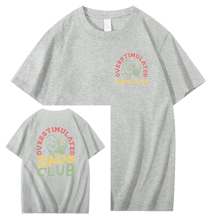 Overstimulated Dads Club T-Shirt