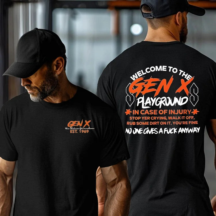 Double-Sided Gen X Sweatshirt, In case of injury stop yer crying, Walk it off, Rub some dirt on it, You're fine Sweater, Gen X Sarcastic Sweatshirt