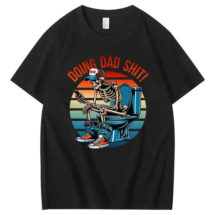 Doing Dad Shit T-Shirt