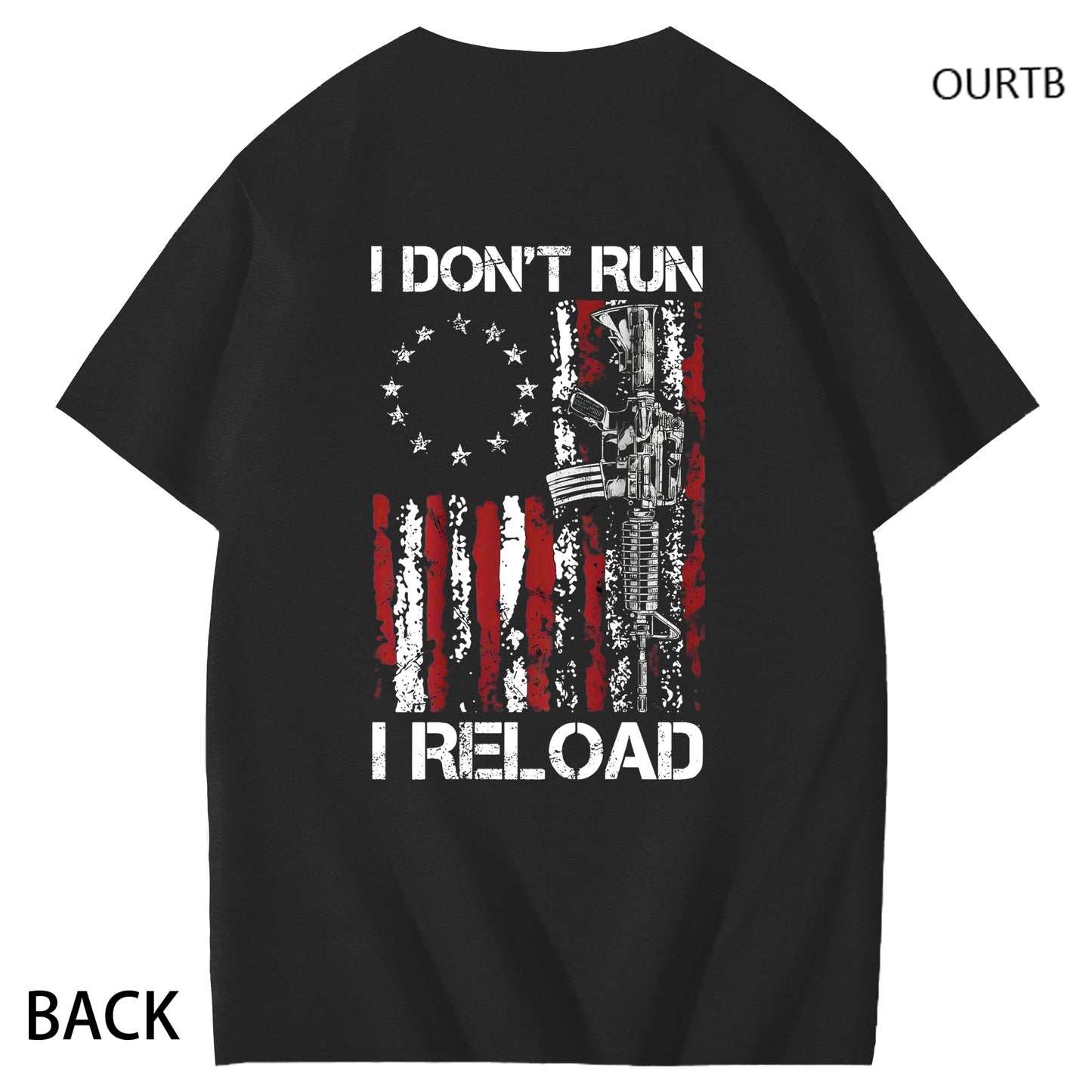 I Don't Run I Reload Art Pattern Print T-Shirt