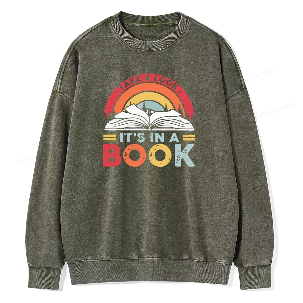 Take A Look It's In A Book Unisex Washed Sweatshirt